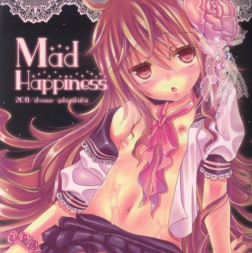 Mad Happiness